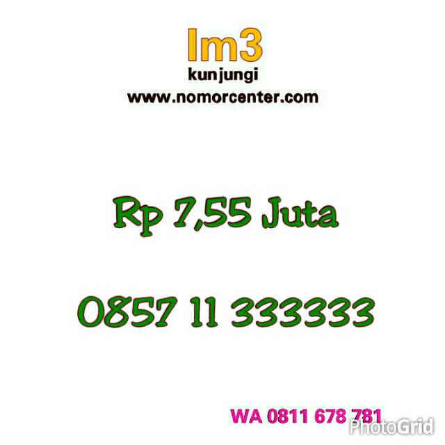 Nomor Cantik Indosat Im3 Seri Hexa 333 333 _ 0857 11 333333 LIMITED Edition #L712 822