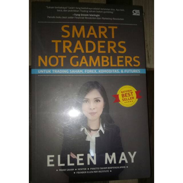 Smart trader not gambler