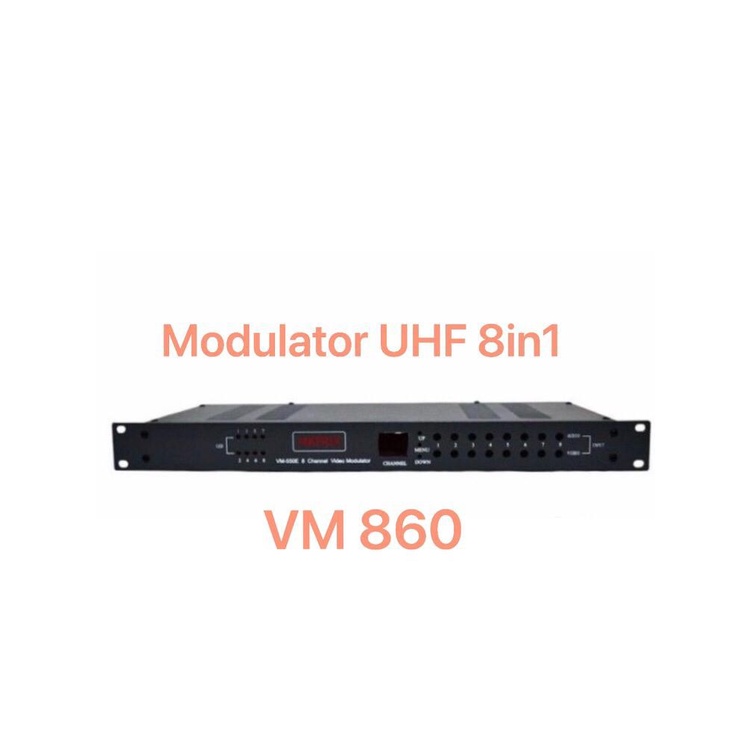 Modulator Matrix ( UHF ) 8 in 1 VM 860