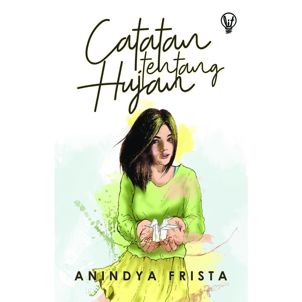 

LiT: Catatan Tentang Hujan - Anindya Frista