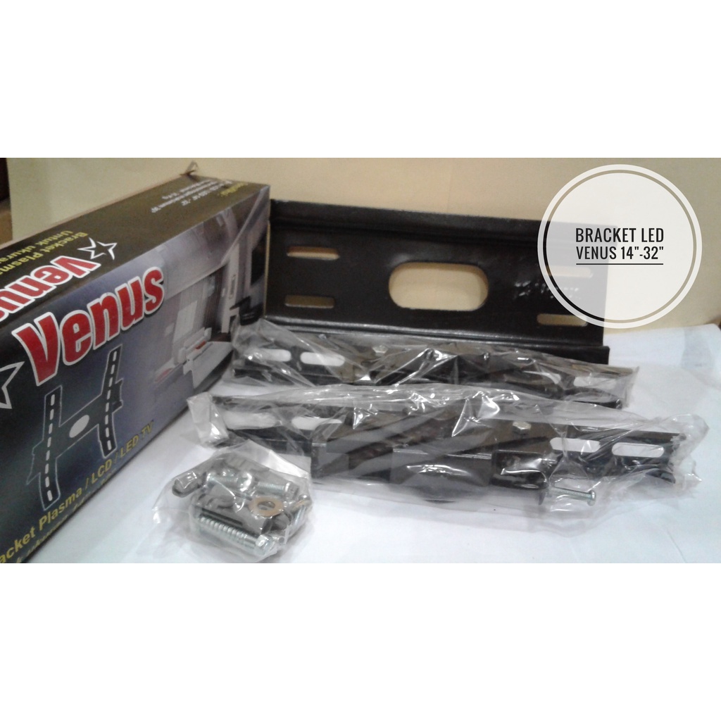 BRACKET TV/PENYANGGA TV LED/VENUS/BRACKET LCD/LED TV VENUS