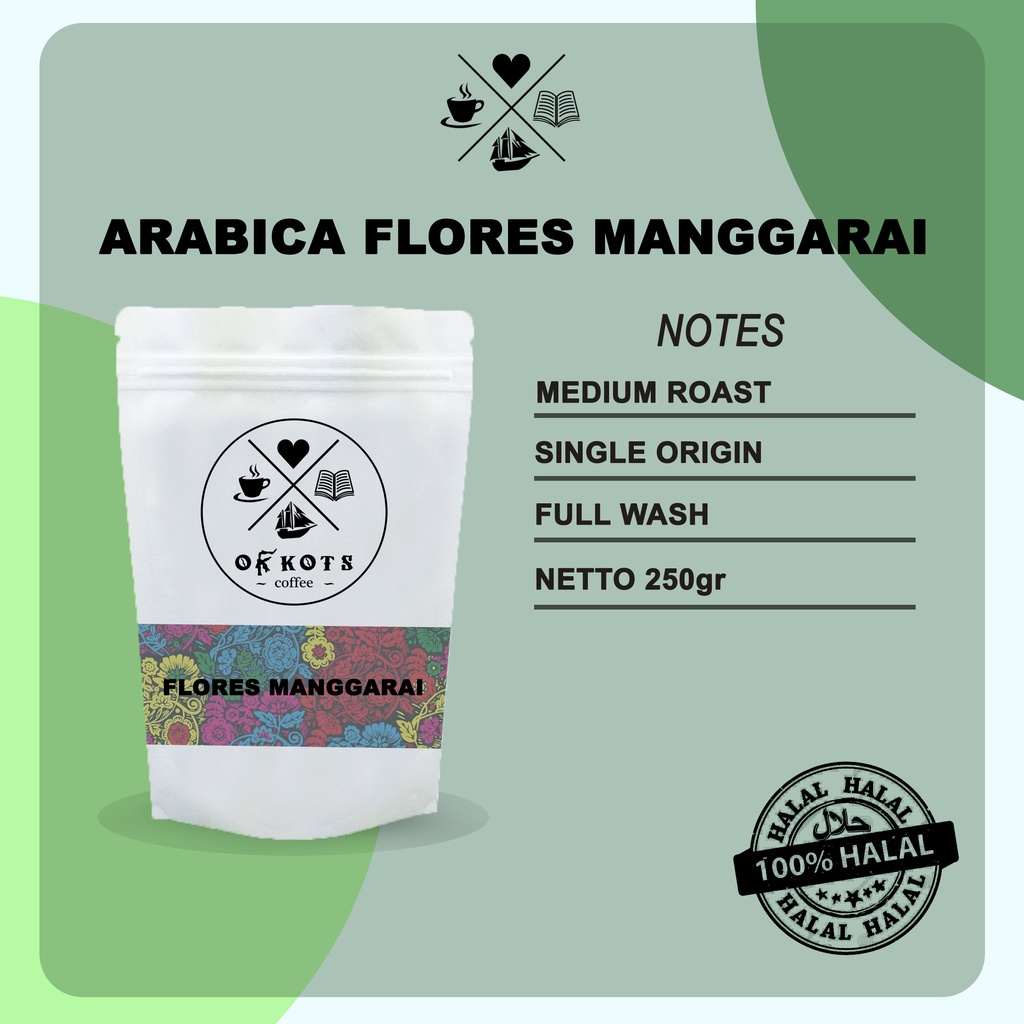 

Biji Kopi Arabica Flores Manggarai NTT 250gr