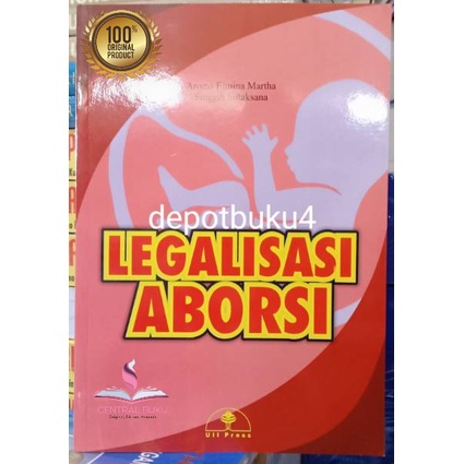 Buku  Legalisasi Aborsi ( LEGALISASI ABORSI )-Aroma Elmina Martha