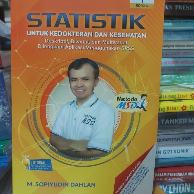 

Buku Statistik Kedokteran dan Kesehatan ed.6-Sopiyudin Dahlan