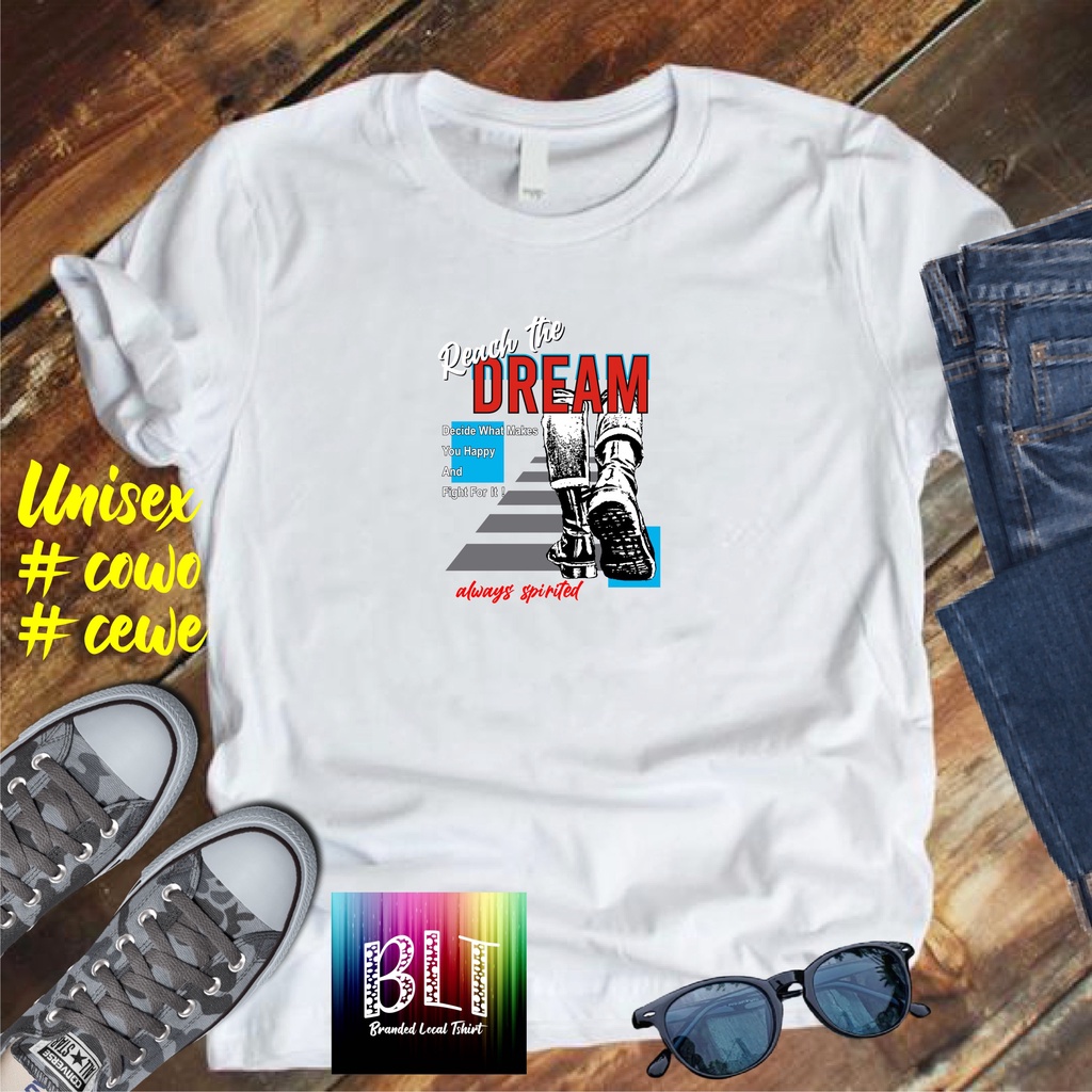 Cod/Kaos DTF REACH THE DREAM/Kaos Terlaris Kualitas Terjamin Kaos Pria Distro Hits2022/Kaos Murah Kaos Cotton 30s Kaos katun/Kaos Bergambar Kaos Distro Kaos Pria Dan Wanita Kaos Kata2 Lucu Kaos Viral/Kaos Promo/Best Seller