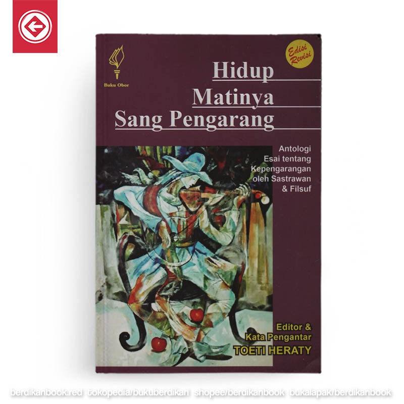 Berdikari - Hidup Matinya Sang Pengarang - Buku Obor