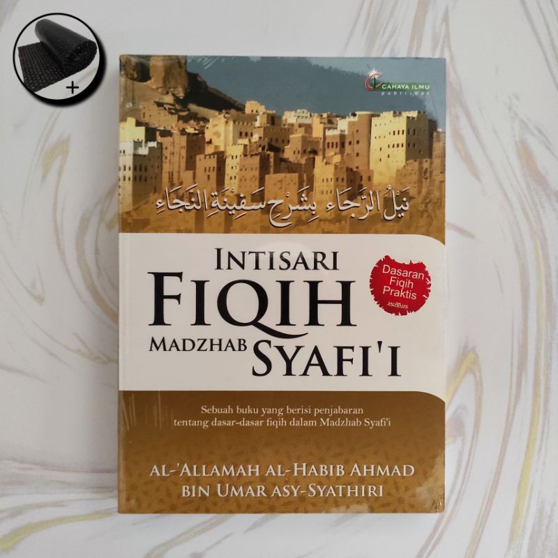 Jual Buku Fiqih - Intisari Fiqih Madzhab Syafi I [ Terjemah Nailur Roja ...