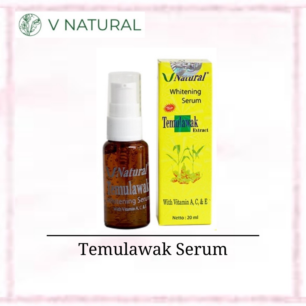 VNatural / V Natural Whitening Serum Temulawak 20ml (official-100% original)