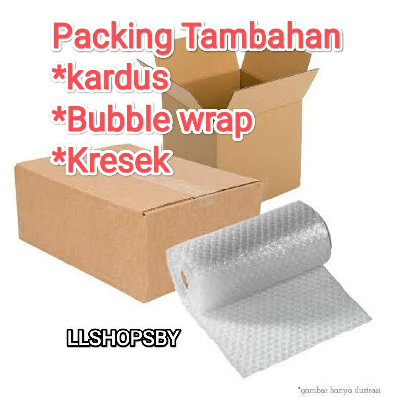 

packing tambahan Bubble wrap kardus plastik kresek jika ingin barang aman