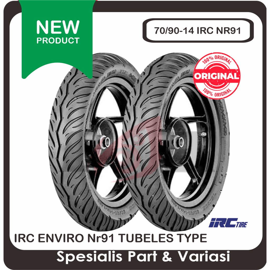 IRC 70/90-14 NR91 Enviro Tubeless Ban Motor Matik Eco Tire Matic