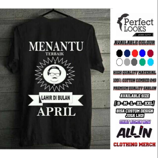 KAOS MENANTU TERBAIK APRIL MENANTU TERBAIK LAHIR DI BULAN APRIL DESAIN LELAKI BERKACAMATA