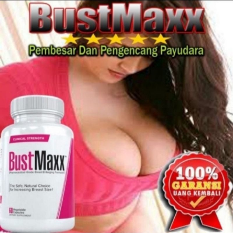 BustMaxx Asli Original Herbal Pembesar dan Pengencang Payudara