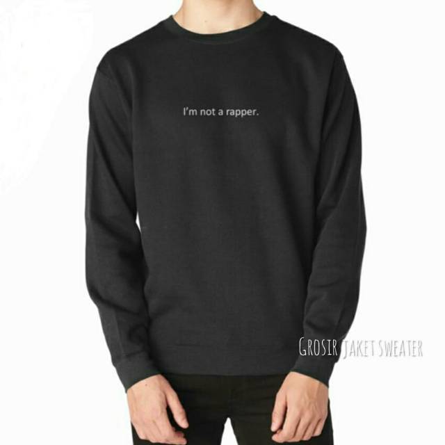 sweater basic pria wanita (i'm not a rapper)