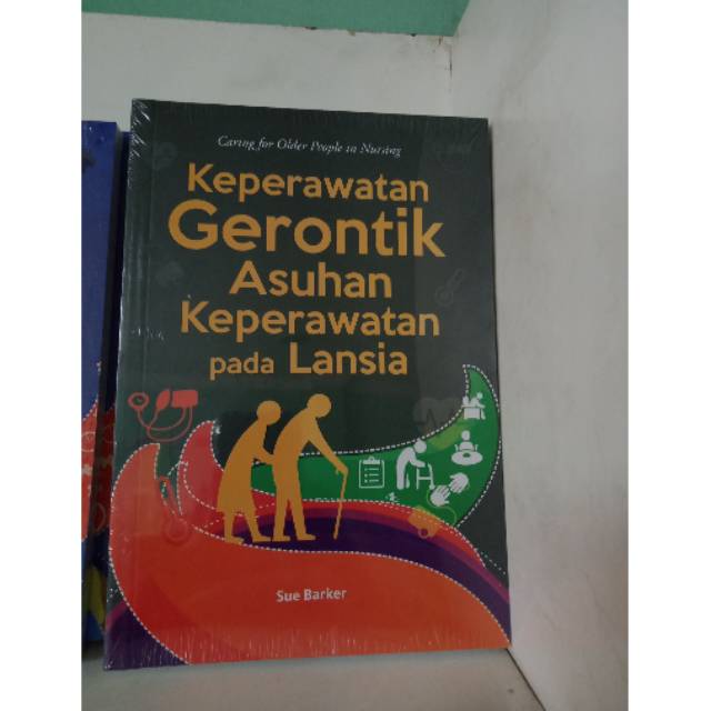 Buku keperawatan gerontik asuhan keperawatan pada lansia