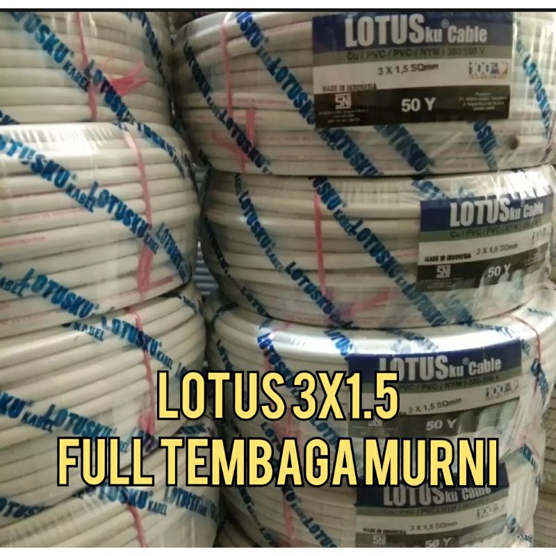 Kabel Listrik 3x1,5 Lotus NYM /kabel full tembaga Murni 50yard / SNI