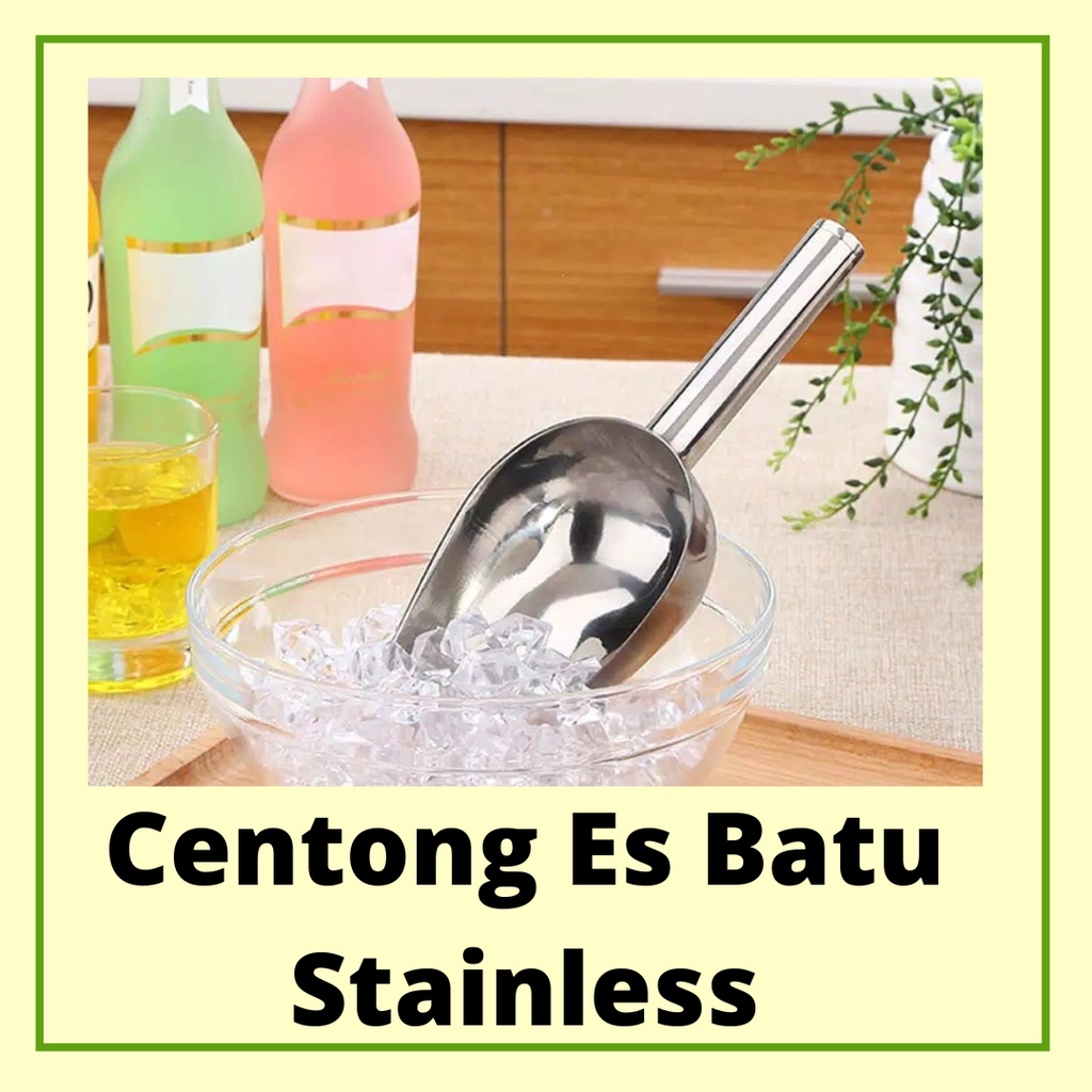 

Sekop / Centong Es Batu Stainless