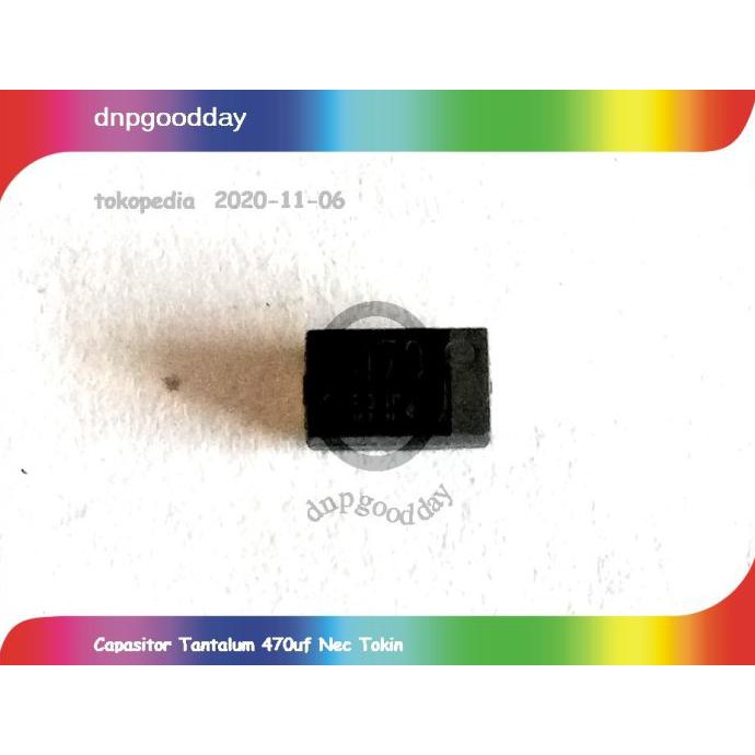 Capasitor Tantalum 470Uf Nec Tokin Dnpgood11 Berkualitas