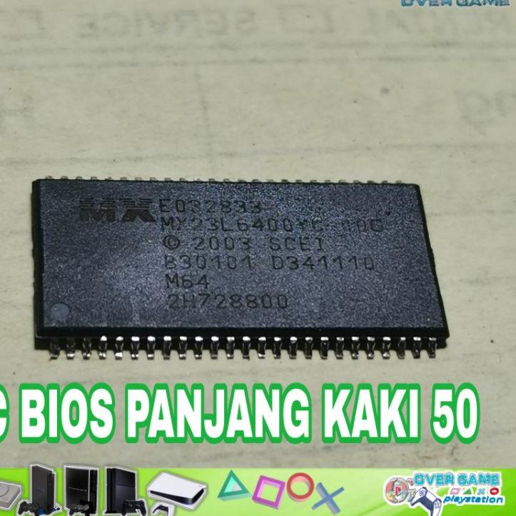 [PRODUK ZPJ8E] IC BIOS PS2 PANJANG KAKI 44&50 CAY