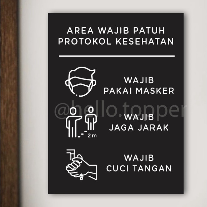 

Sign Area Wajib Patuh Protokol Kesehatan | Sign Akrilik Label Acrylic Keren