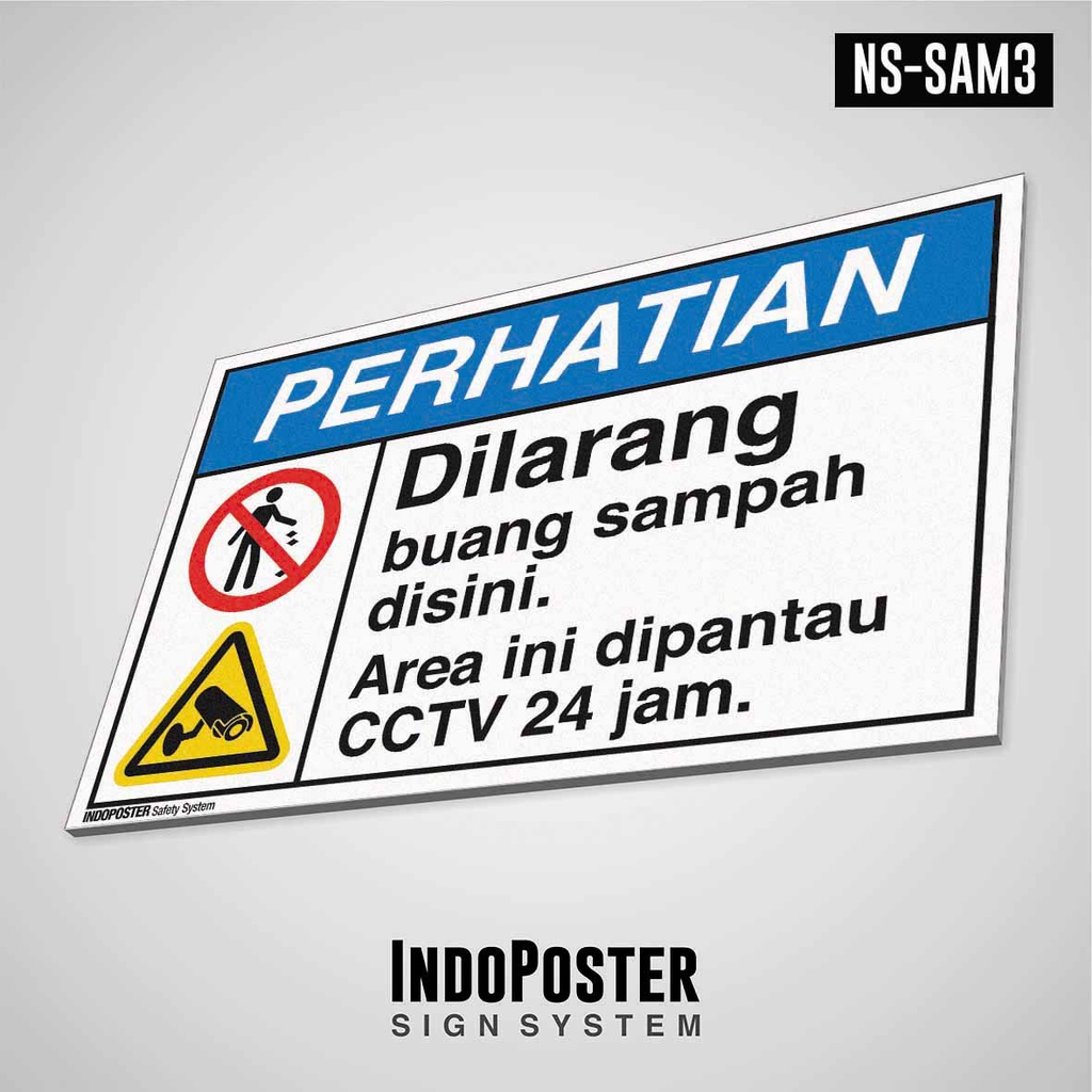 

Safety Sign Rambu K3 PVC ANSI Dilarang Buang Sampah Disini CCTV 24 Jam