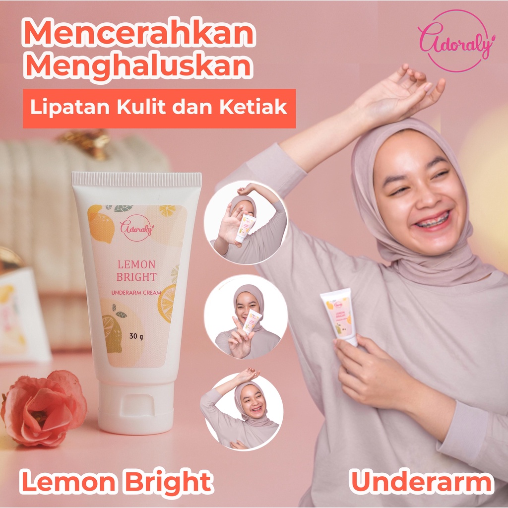 Lemon Bright Underarm Cream By Adoraly Skincare BPOM | Krim Pemutih Ketiak | Cream Untuk Area Lipatan | adoraly.id bodycare
