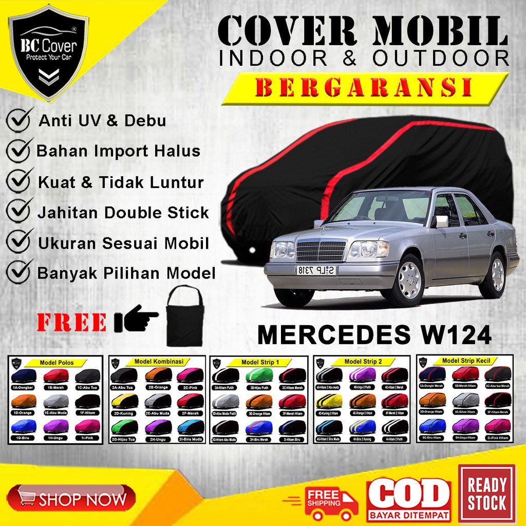 Body Cover Mobil Mercy Boxer W124 / Sarung Mobil Mercedes benz  W124 Selimut Tutup Pelindung Jas Pen