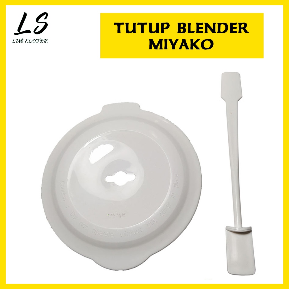 TUTUP BLENDER NATIONAL / MIYAKO