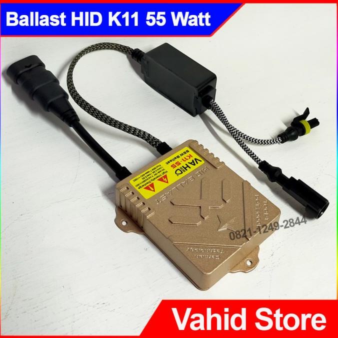 Ballast HID K11 55 Watt Fastbright | Faststart | Original Vahid