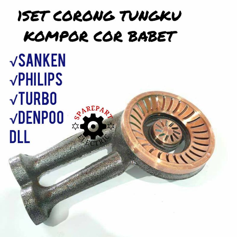 CORONG TUNGKU BURNER API 1SET KOMPOR COR BABET SANKEN DLL