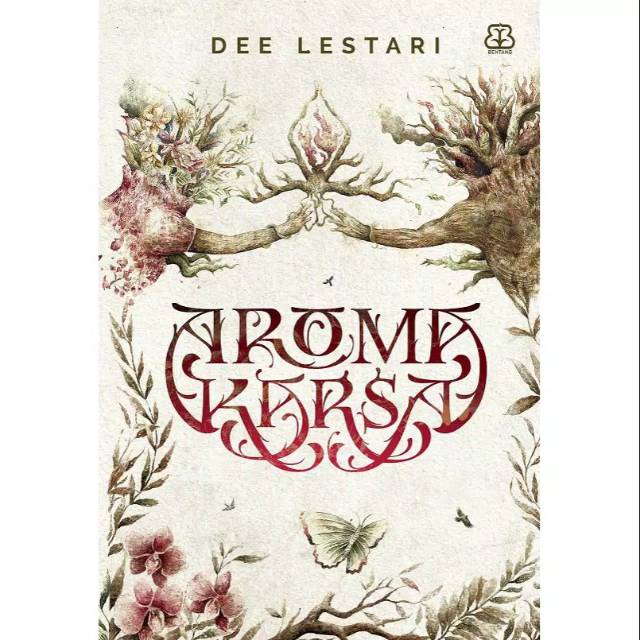 Aroma Karsa - Dee Lestari - Bentang Pustaka - ORIGINAL