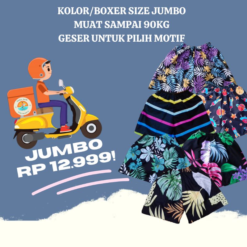 BOXER/KOLOR JUMBO MUAT SAMPAI 90KG