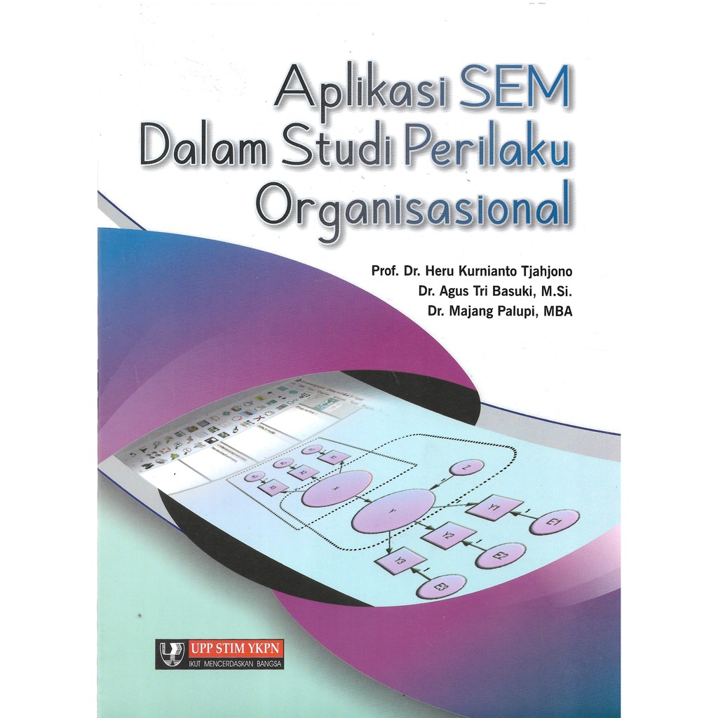 APLIKASI SEM DALAM STUDI PERILAKU ORGANISASI-AM  -UR