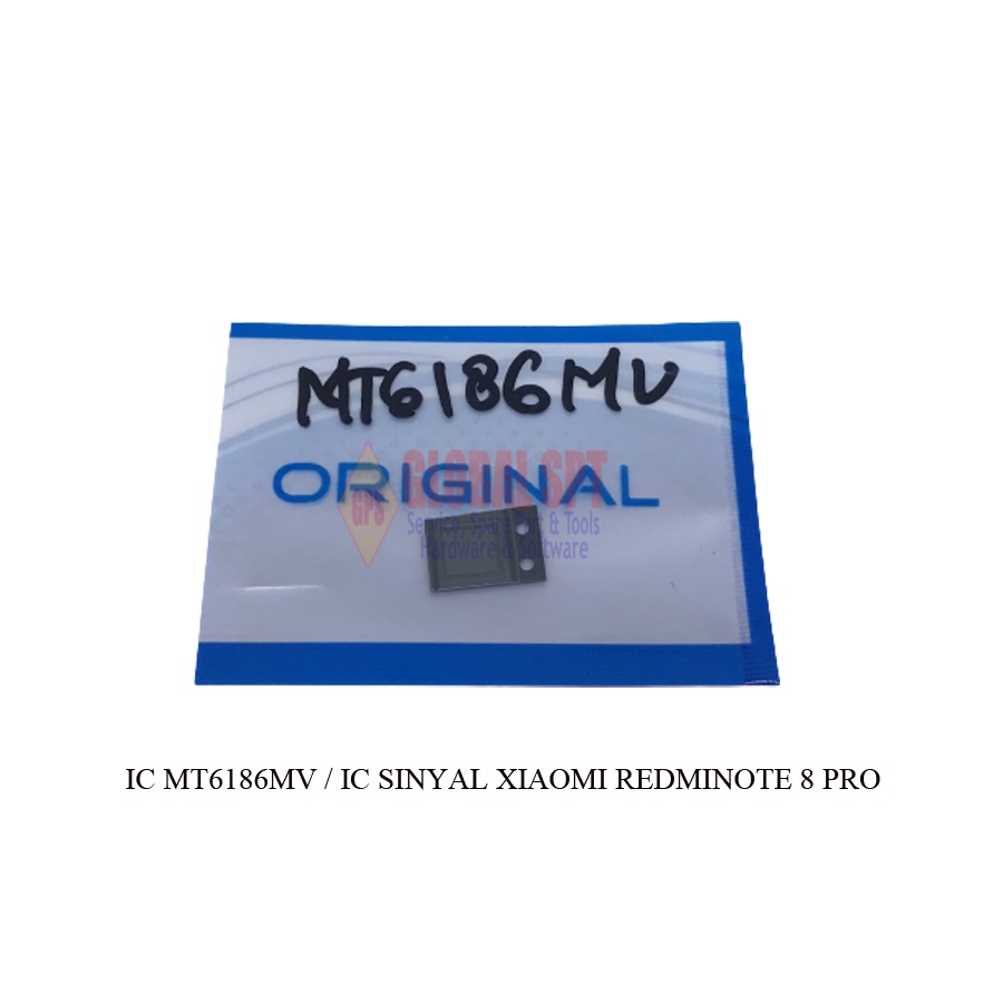 IC MT6186MV / IC SINYAL XIAOMI REDMINOTE 8 PRO / NOTE 8PRO