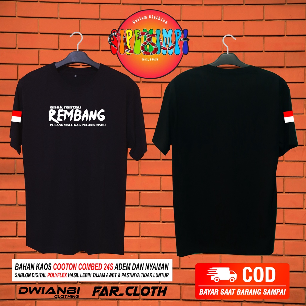 BAJU KAOS RANTAU REMBANG//DISTRO PREMIUM