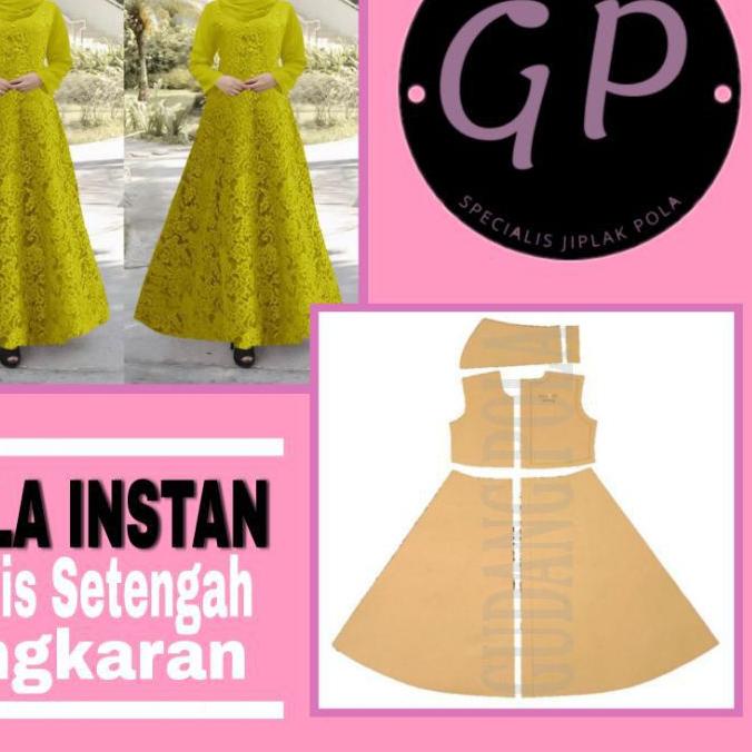 ❤  7.7  [✓COD] Pola Gamis Setengah Lingkaran - Pola Gamis Dewasa - Pola Gamis Wanita - Pola Gamis Mo