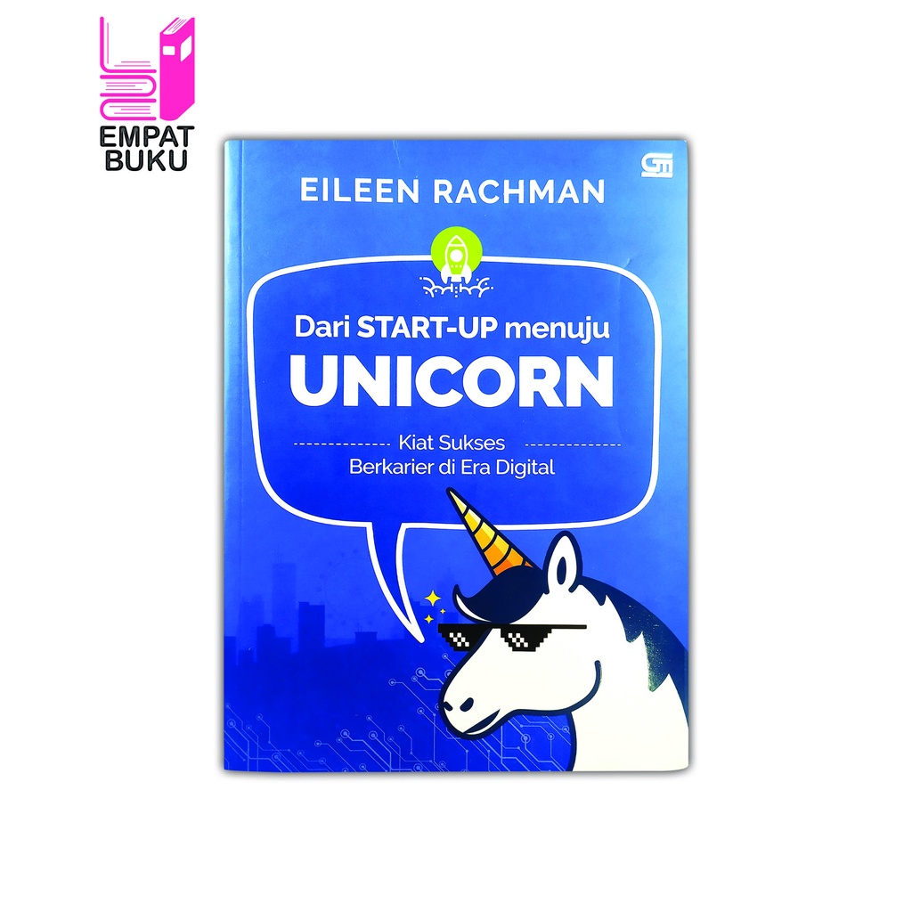 Jual Buku Motivasi Dari Start Up Unicorn Kiat Sukses Berkarier Di Era Digital Shopee Indonesia