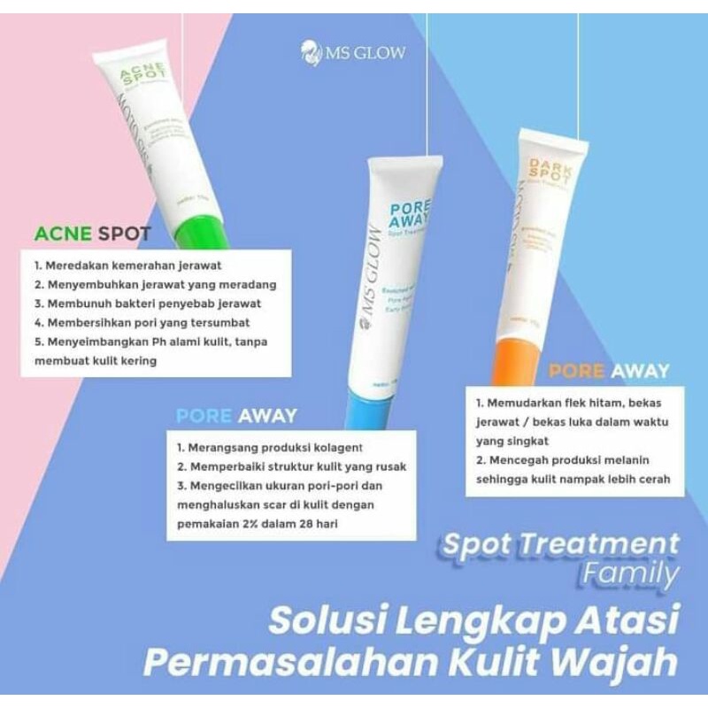 MS GLOW SPOT TREATMEN ACNE SPOT DARK SPOT PORE AWAY MS GLOW ACNE