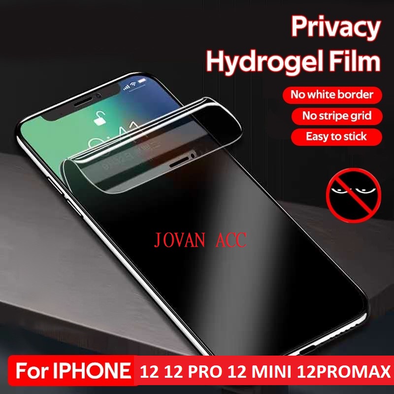 IPHONE 12 MINI IPHONE 12 12 PRO 12 PRO MAX PROMAX ANTI GORES DEPAN HYDROGEL SPY PRIVACY PLASTIK ANTI PEEPING GELAP SCREEN GUARD GEL PELINDUNG LAYAR PLASTIC