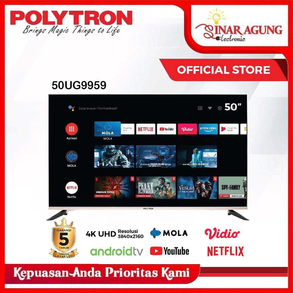 POLYTRON SMART ANDROID DIGITAL 4K 50 INCH PLD 50UG9959 - 100% ORI