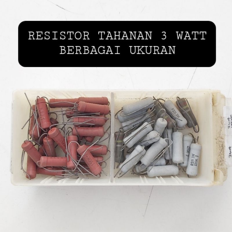 RESISTOR TAHANAN 3 WATT BERBAGAI UKURAN