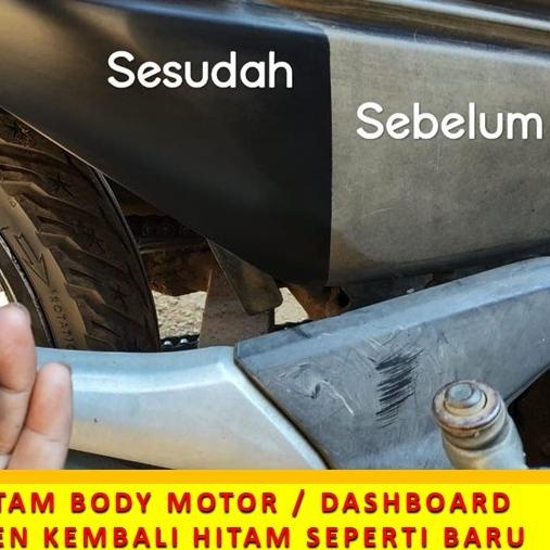 ❀ Penghitam Body Motor Permanen Penghitam Dashboard Mobil Permanen Produk Original Jaminan Berkualit