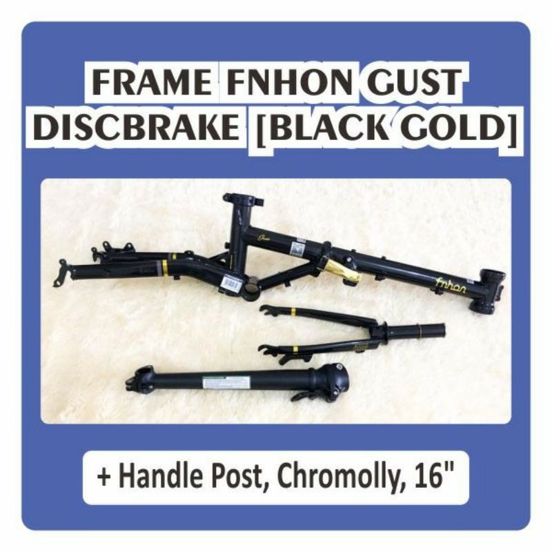 Frame Fnhon Gust black gold Discbrake Hitam emas sepeda Lipat not Storm Blast