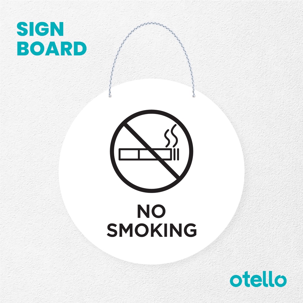 Otello Signage No Smoking Signage Board Acrylic Papan Gantung Akrilik Rantai Petunjuk Toko Modern Minimalist Kafe Restoran Kantor Gedung Cafe