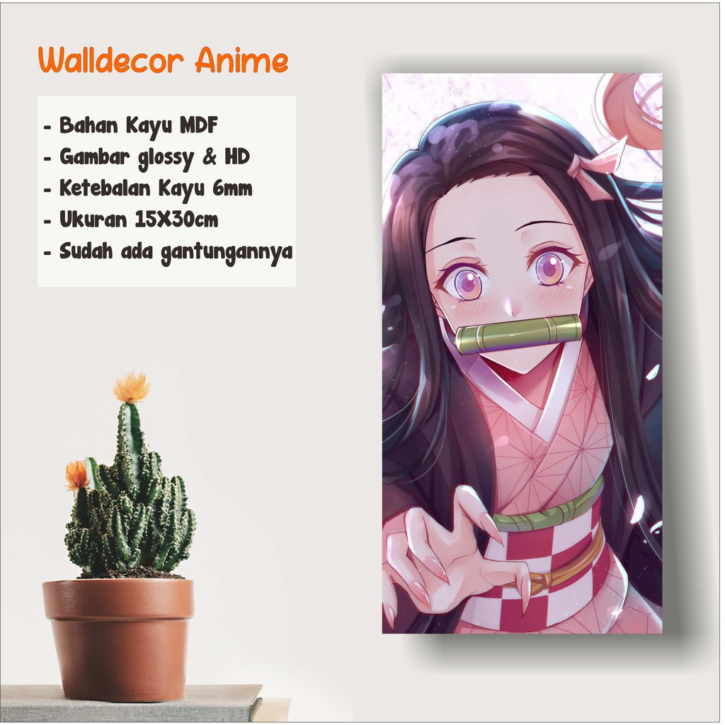 Walldecor Anime Nezuko Kamado Ukuran 15x30cm Wall Decor Poster Kayu Hiasan Dinding anime glossy