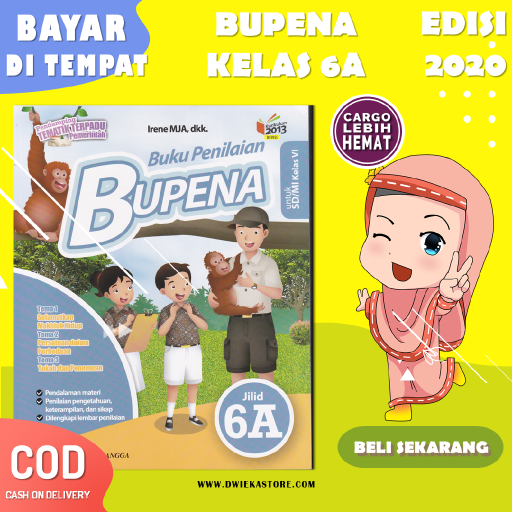 Buku Bupena Kelas 6 Jilid 6a Tema 1 Tema 2 Dan Tema 3 Kurikulum 2013 Edisi Revisi Shopee Indonesia
