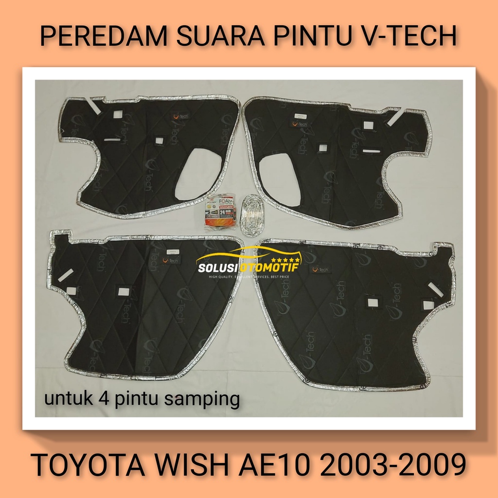TOYOTA WISH AE10 2003-2009 Peredam Suara Pintu Aksesoris Mobil VTECH Ori PnP + Peredam Noise Speaker