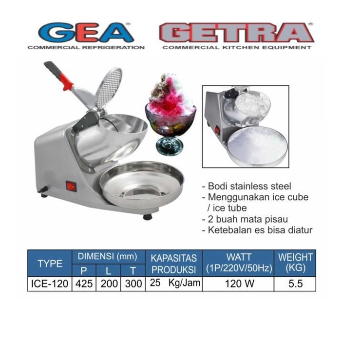 Mesin Es / Getra Gea Ice-120 Es Serut Ice Shaver Crusher Ice 120 - Serut Es Batu Kualitas Terbaik