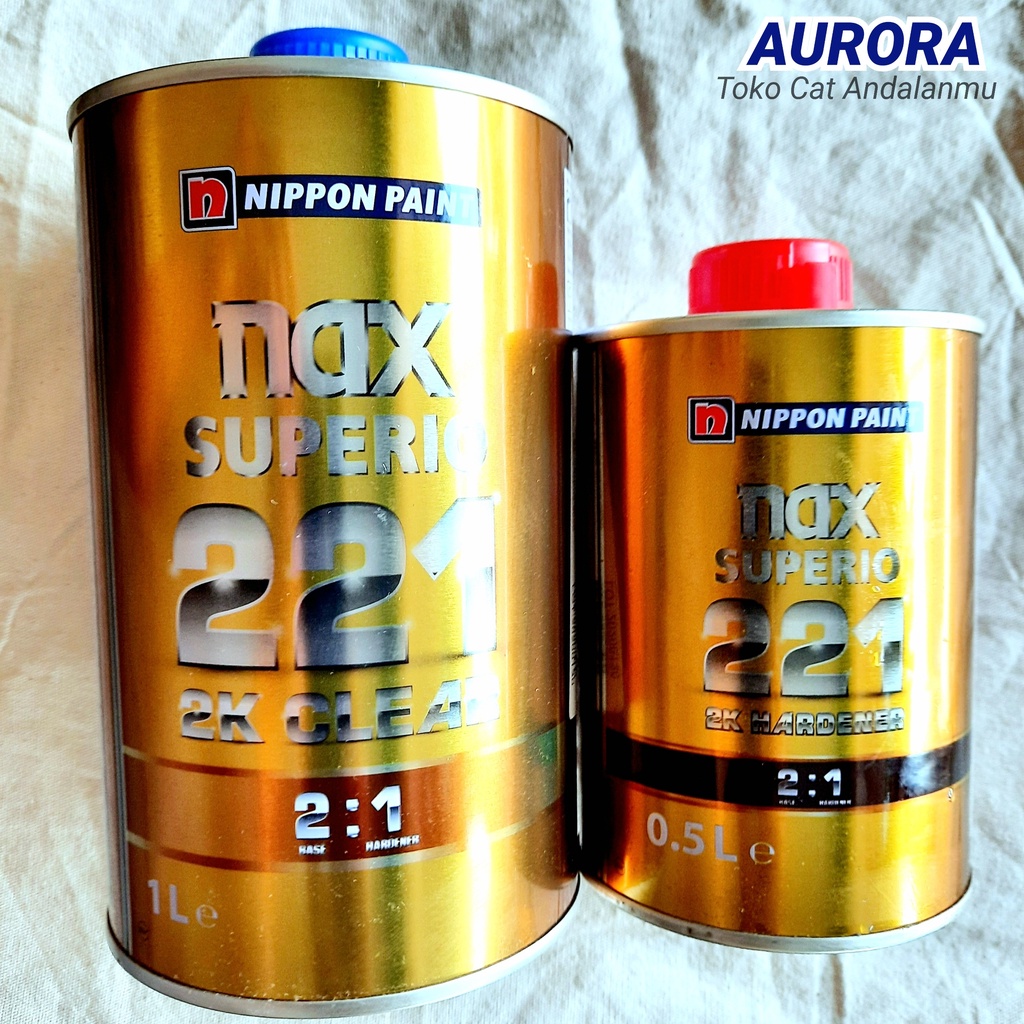 Clear Nax Superio 221 2K Plus Hardener Clear Nipon Anti Gores Pernis Fernis Vernis Nipon Paint 2:1 P