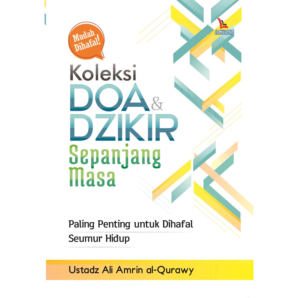 

Buku Koleksi Doa dan Dzikir Sepanjang Masa