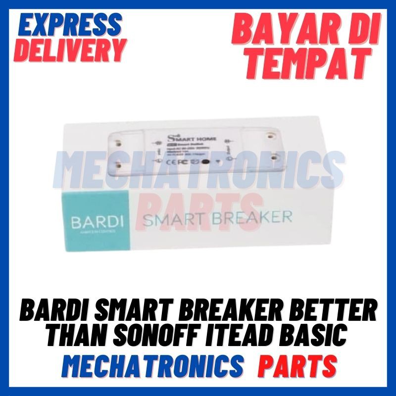 [SDI-9001] BARDI SMART BREAKER BETTER THAN SONOFF BASIC ARDUINO